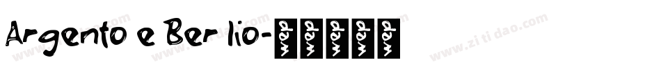 Argento e Ber lio字体转换